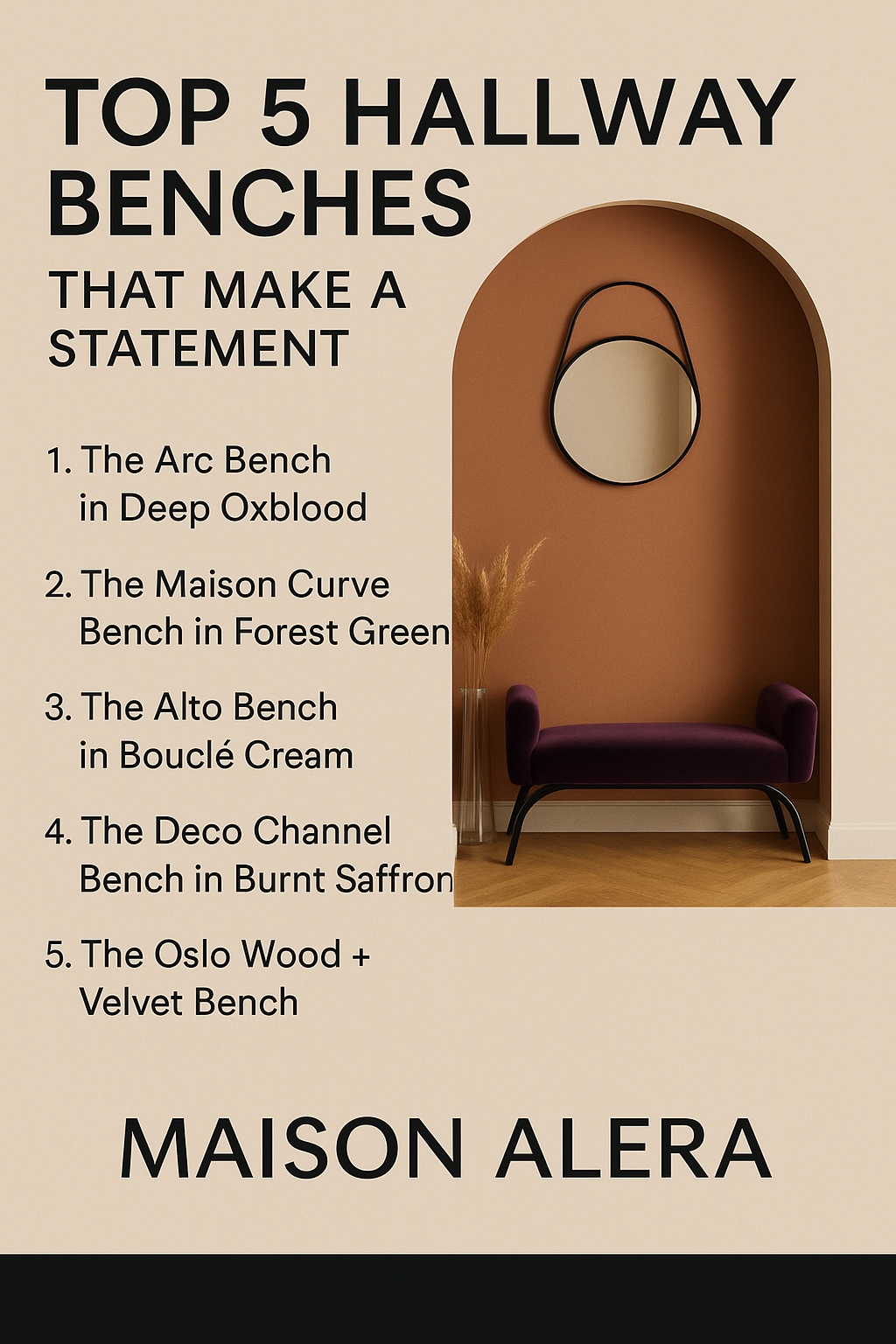 Promotional graphic featuring a modern hallway with a deep oxblood velvet bench, arched niche wall, and circular mirror, alongside a list of five bold hallway benches from Maison Alera.